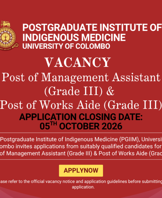 Vacancies – Post of Management Assistant (Grade III) & Post of Works Aide (Grade III)