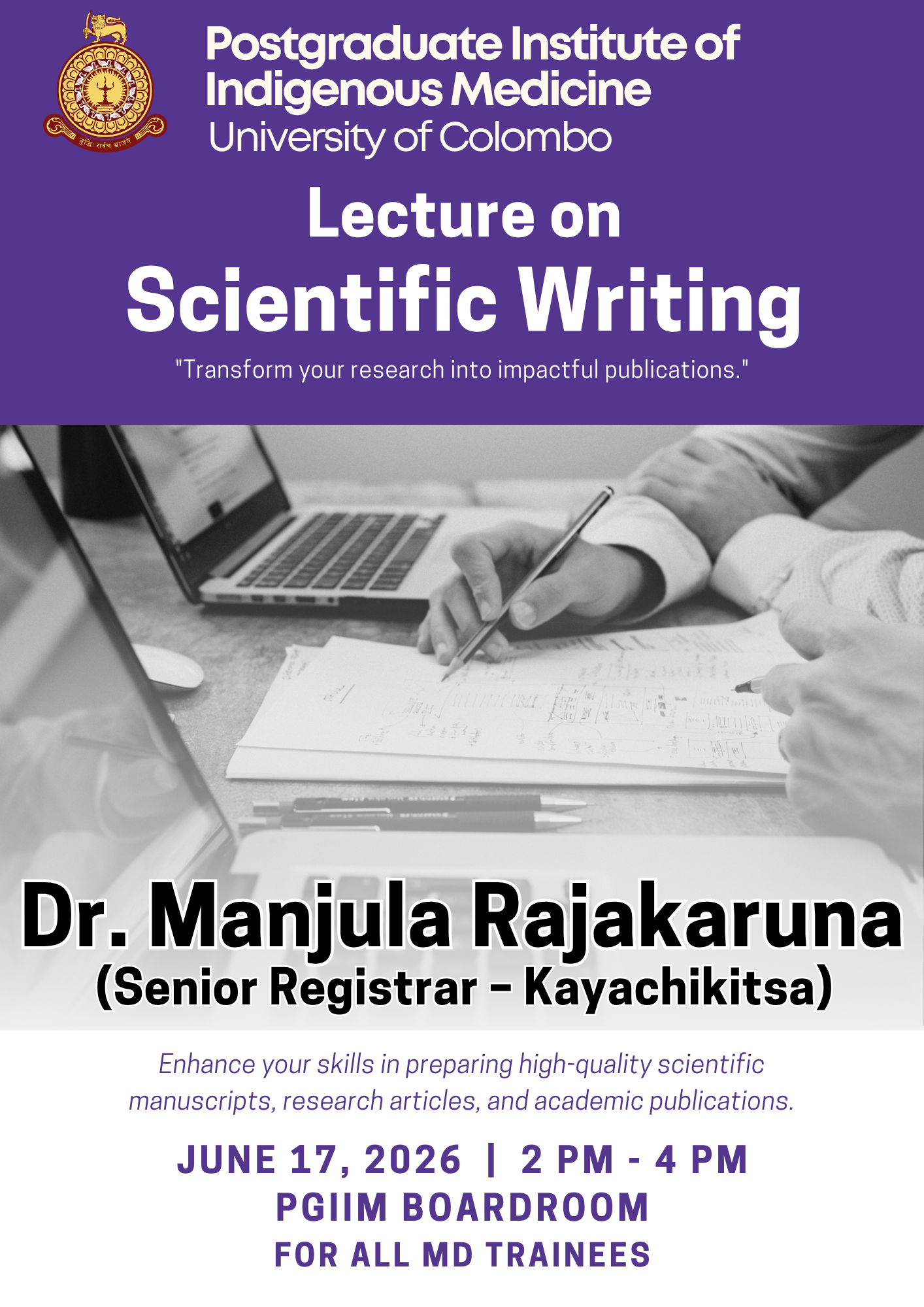Lecture on Scientific Writing: From Research to Publication Lecture on Scientific Writing: From Research to Publication