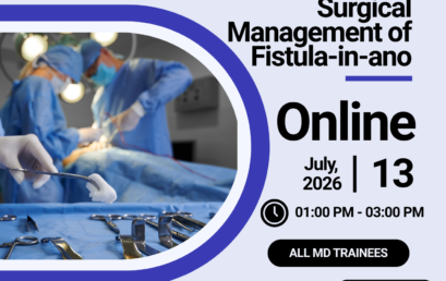 Clinical Case Presentation – Surgical Management of Fistula-in-ano | PGIIM